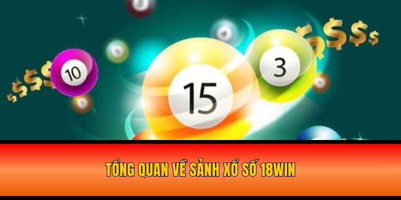 xo-so-18win-gioi-thieu