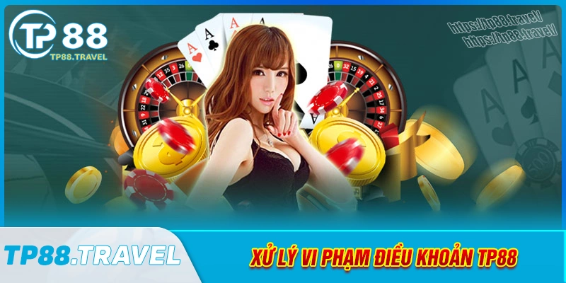 xu-ly-cac-vi-pham-dieu-khoan-dich-vu-tp88