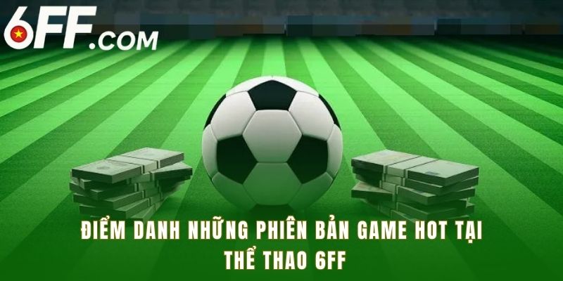 nhung-game-the-thao-6ff-hot