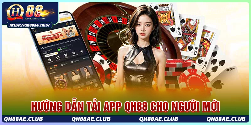 tai-app-qh88-huong-dan-cai-dat-nhanh-tren-android-ios