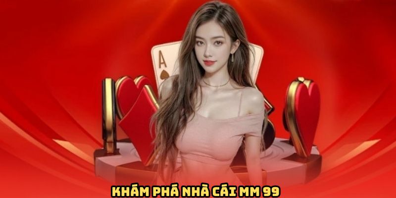 kham-pha-mm-99