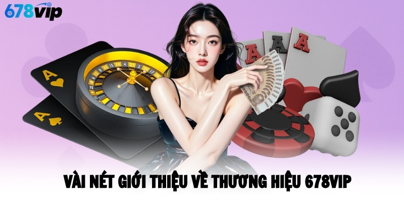 vai-net-gioi-thieu-678vip