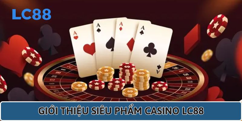sanh-casino-lc88