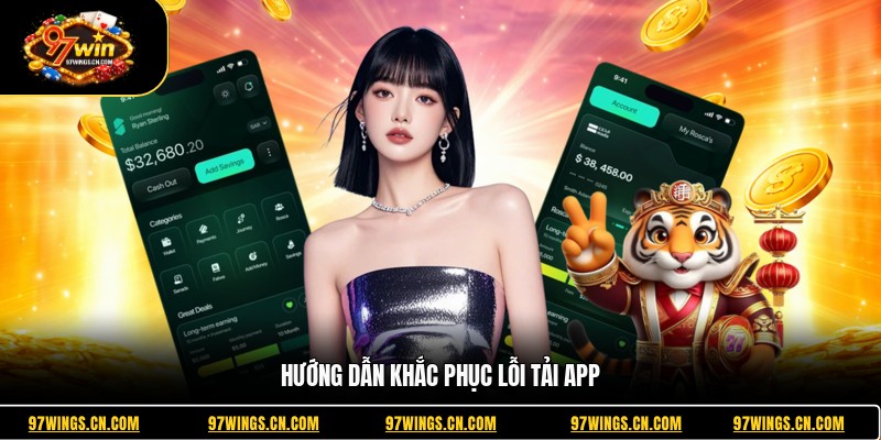 huong-dan-khac-phuc-loi-tai-app