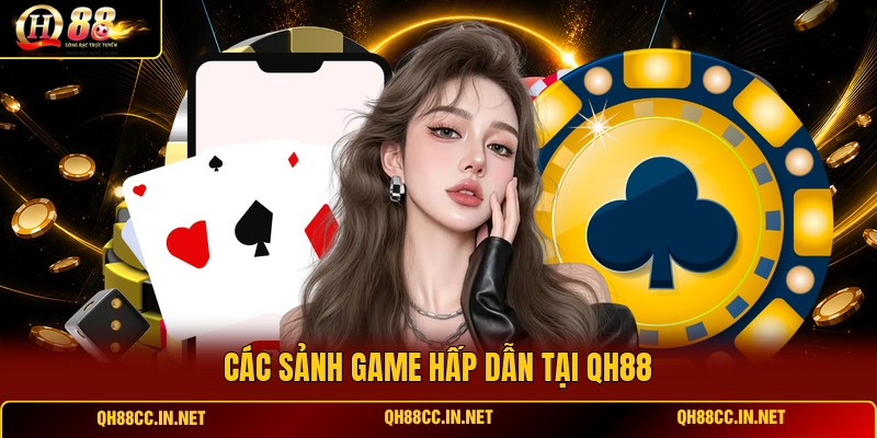 cac-sanh-game-hap-dan-tai-qh88