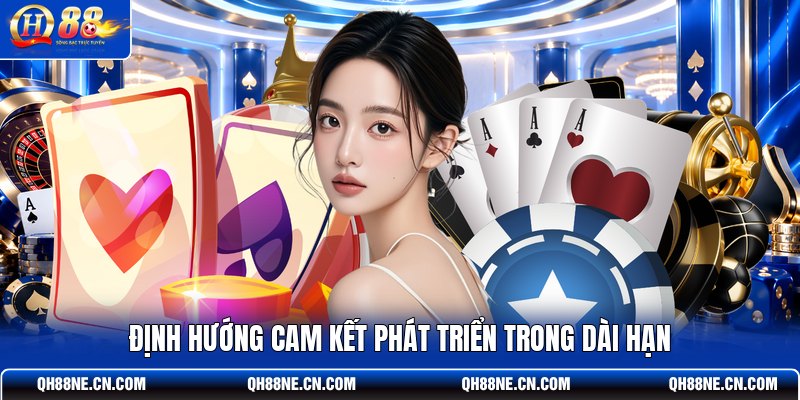 dinh-huong-cam-ket-phat-trien-trong-dai-han